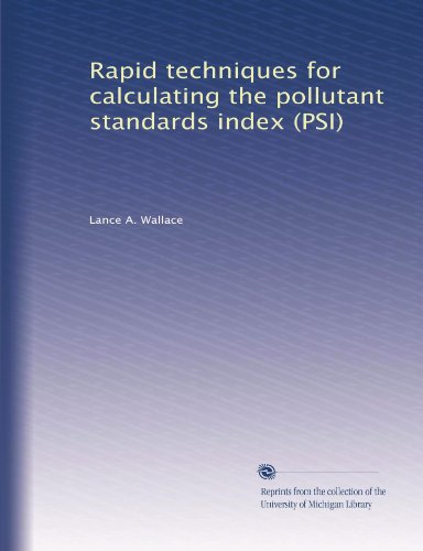 Rapid techniques for calculating the pollutant standards index (PSI)