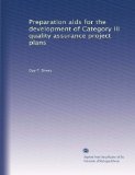 Preparation aids for the development of Category III quality assurance project plans