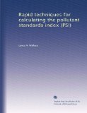 Rapid techniques for calculating the pollutant standards index (PSI)