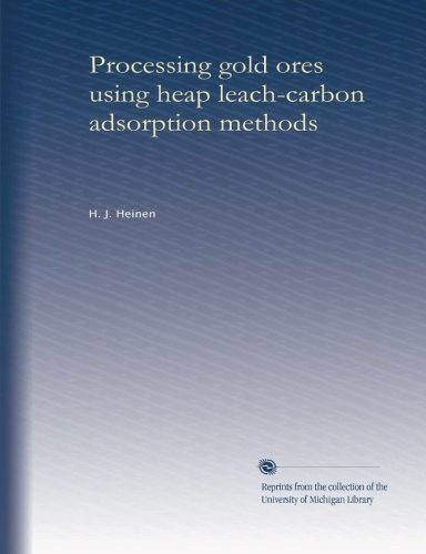 Processing gold ores using heap leach-carbon adsorption methods