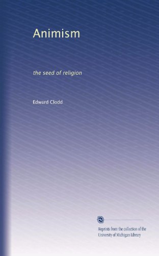 Animism: the seed of religion