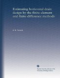 Estimating horizontal drain design by the finite-element and finite-difference methods