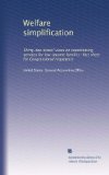 Welfare simplification: Thirty-two states' views on coordinating services for low-income families : fact sheet for Congressional requesters