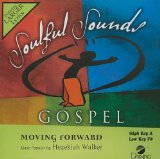 Moving Forward [Accompaniment/Performance Track] (Soulful Sounds Gospel)