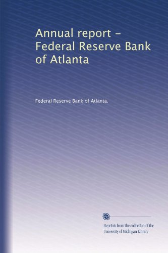 Annual report - Federal Reserve Bank of Atlanta