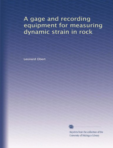 A gage and recording equipment for measuring dynamic strain in rock