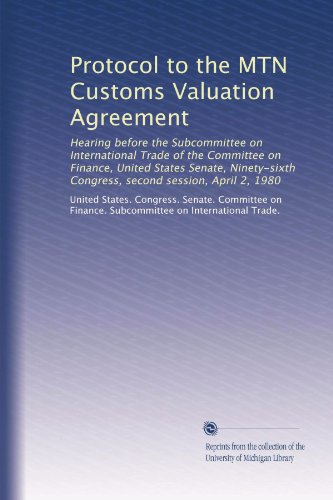 Protocol to the MTN Customs Valuation Agreement