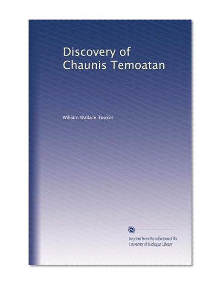 Discovery of Chaunis Temoatan