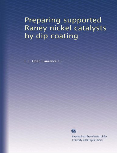 Preparing supported Raney nickel catalysts by dip coating
