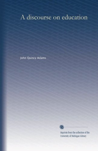 A discourse on education