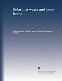 Solar hot water and your home