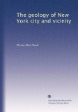 The geology of New York city and vicinity