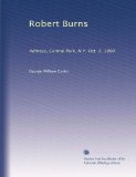 Robert Burns: Address, Central Park, N.Y. Oct. 2, 1880