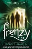 Frenzy (Dreamhouse Kings Book 6)