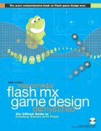 Macromedia Flash MX Game Design Demystified: The Official Guide to Creating Games with Flash -- First 1st Printing -- CD Included
