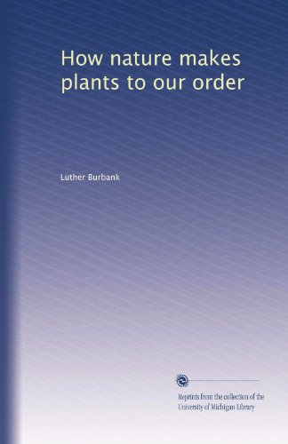 How nature makes plants to our order