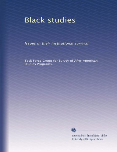 Black studies: Issues in their institutional survival