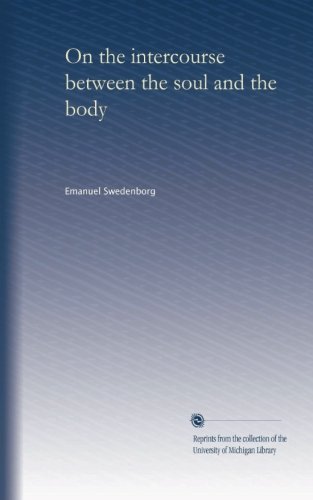 On the intercourse between the soul and the body