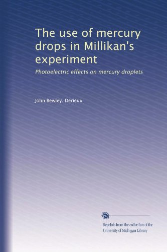 The use of mercury drops in Millikan's experiment: Photoelectric effects on mercury droplets