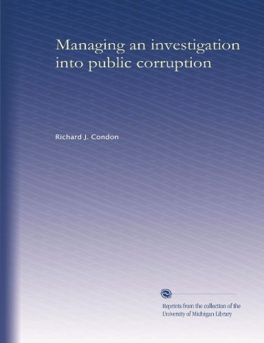 Managing an investigation into public corruption