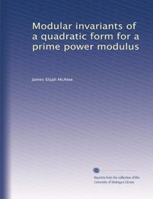 Modular invariants of a quadratic form for a prime power modulus