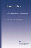 Steam boilers: Miller's American boiler, & steam fire-boxes