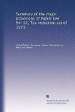 Summary of the major provisions of Public law 94-12, Tax reduction act of 1975