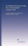 Environmental assessment for a development concept plan: east unit campground, Indiana Dunes National Lakeshore, Indiana