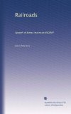 Railroads: Speech of James morrison,ESQ,MP (Volume 2)