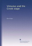 Vitruvius and the Greek stage (Volume 2)