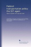 Federal transportation policy: the SST again: Report, together with separate views