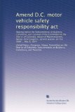Amend D.C. motor vehicle safety responsibility act: Hearing before the Subcommittee on Business, Commerce, and Taxation of the Committee on the ... second session, on H.R. 5686 ... May 8, 1974