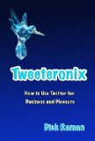 Tweeteronix