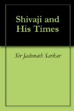 Shivaji and His Times