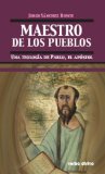 Maestro de los pueblos. Una teologÃ­a de Pablo, el apÃ³stol (Spanish Edition)