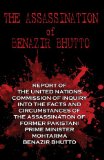 The Assassination of Benazir Bhutto : The UN Report