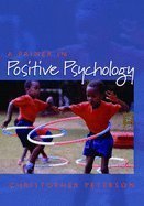 A Primer in Positive Psychology (2006 publication)