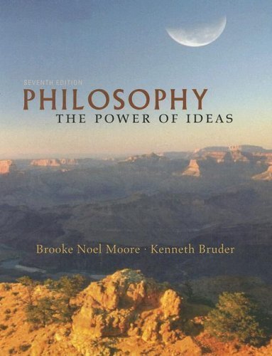 Philosophy,Power Of Ideas 7th edition