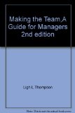 Making the Team,A Guide for Managers 2nd edition