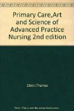 Primary Care,Art and Science of Advanced Practice Nursing 2nd edition