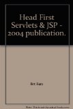 Head First Servlets & JSP - 2004 publication.