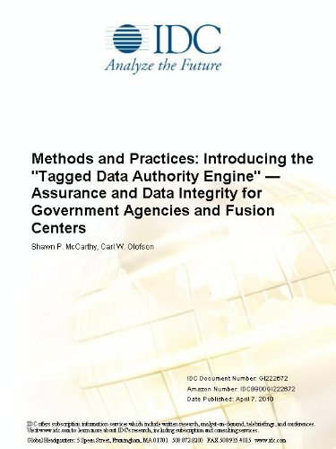 Methods and Practices: Introducing the "Tagged Data Authority Engine"  Assurance and Data Integrity for Government Agencies and Fusion Centers
