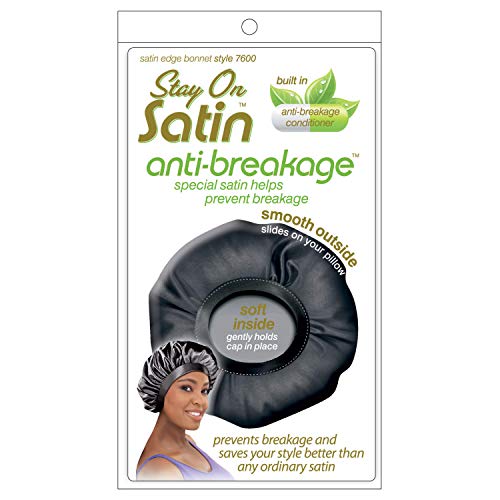 stay on satin-anti breakage