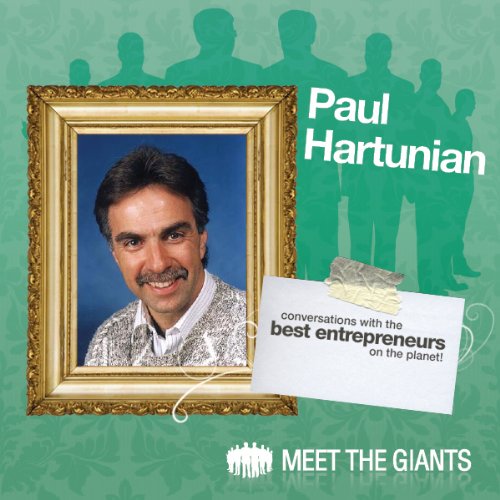 Paul Hartunian - Publicity Strategies from the Publicity Giant: Conversations with the Best Entrepreneurs on the Planet