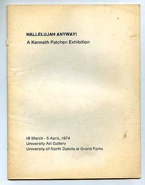 Hallelujah Anyway! A Kenneth Patchen Exhibition