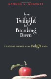 From Twilight to Breaking Dawn: Religious Themes in the Twilight Saga