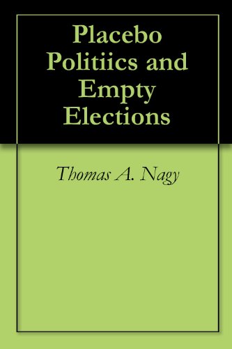 Placebo Politiics and Empty Elections