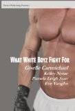 What White Boyz Fight For