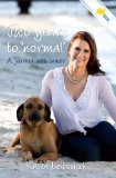 Two years to 'normal': a journey with cancer