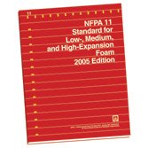 NFPA 11 Standard for Low-, Medium-, and High-Expansion Foam 2005 ed.
